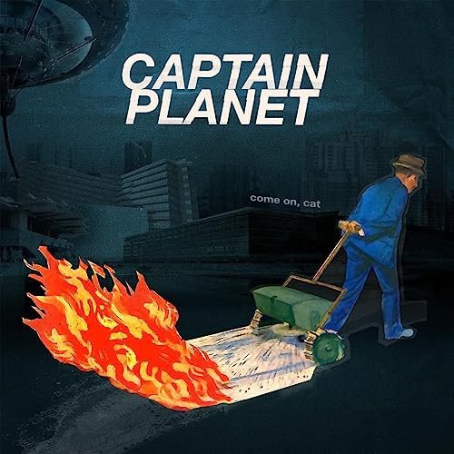 Come On, Cat Captain Planet