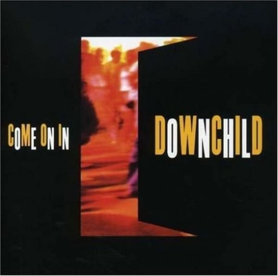 Come On In Downchild