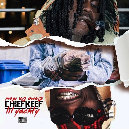 Come on Now Chief Keef feat. Lil Yachty