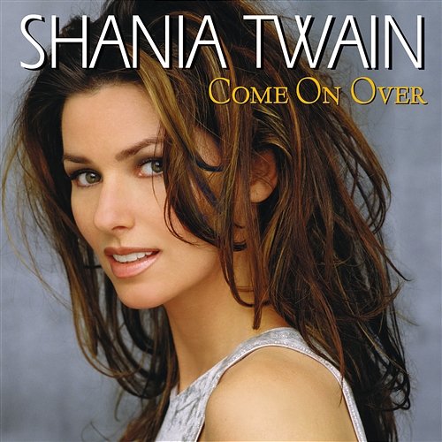 Honey, I'm Home Shania Twain