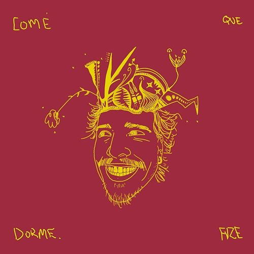 Comé Que Dorme Fuze