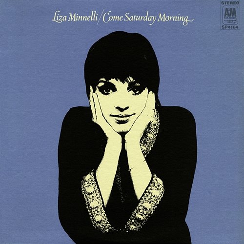 Come Saturday Morning Liza Minnelli