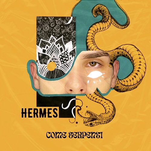 COME SERPENTI Hermes