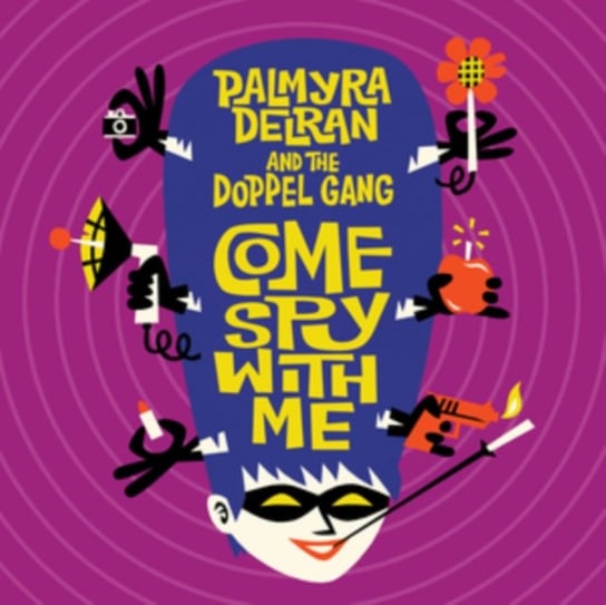 Come Spy With Me Palmyra Delran And The Doppel Gang