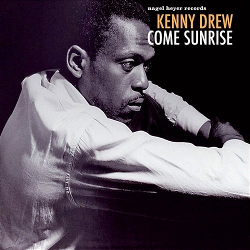Come Sunrise Kenny Drew