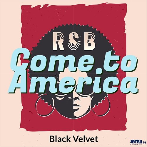 Come to America Black Velvet