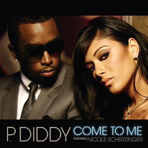 Come To Me P. Diddy