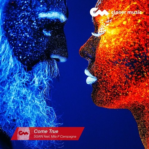 Come True SGRN feat. Mia F Campagna
