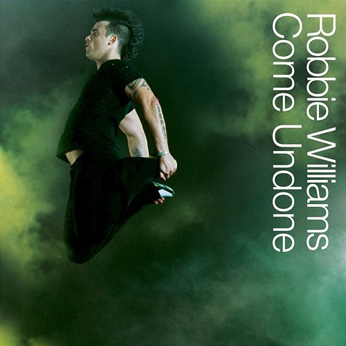 Come Undone Robbie Williams