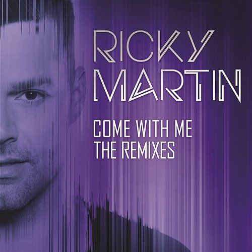 Come with Me - The Remixes Ricky Martin