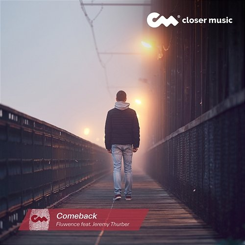 Comeback Fluwence feat. Jeremy Thurber
