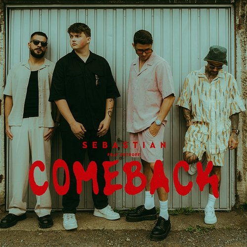COMEBACK Sebastian feat. Petroff
