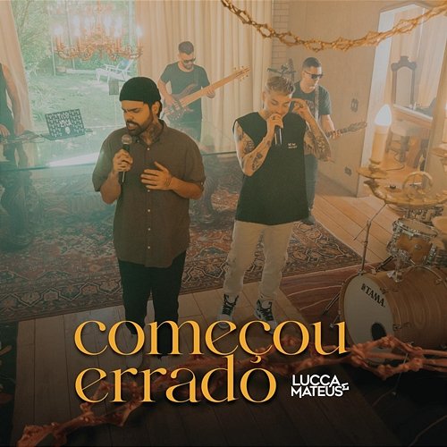 Começou Errado Lucca e Mateus