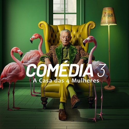 Comédia 3 A Casa das 4 Mulheres