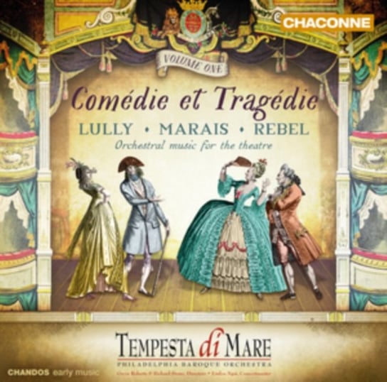 Comedie Et Tragedie. Volume 1 Tempesta Di Mare, Philadelphia Baroque Orchestra
