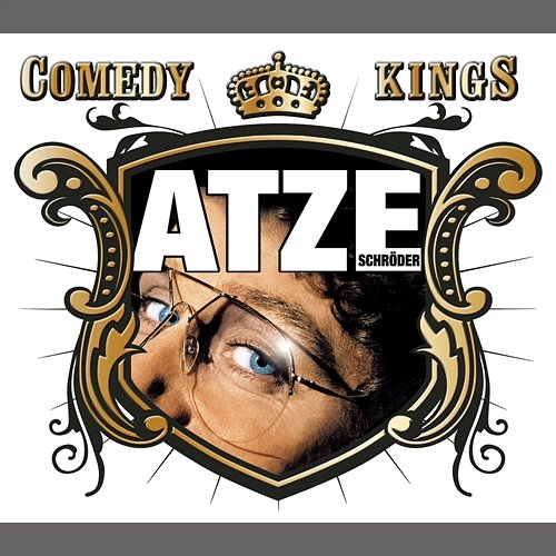Comedy Kings: Meisterwerke Atze Schröder