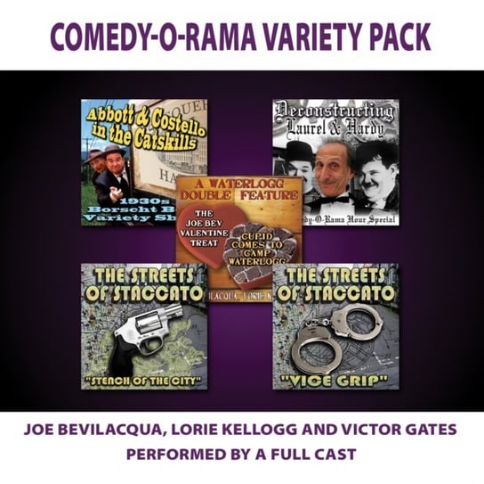 Comedy-O-Rama Variety Pack Bevilacqua Joe, Gates Victor, Kellogg Lorie