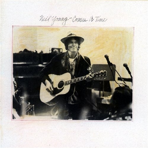 Comes a Time Neil Young