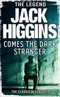 Comes the Dark Stranger Higgins Jack