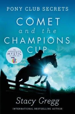 Comet and the Champion's Cup Gregg Stacy