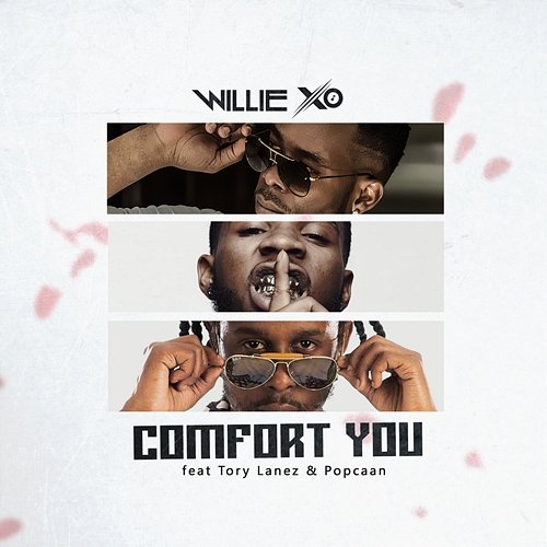 Comfort You Willie X.O feat. Popcaan, Tory Lanez