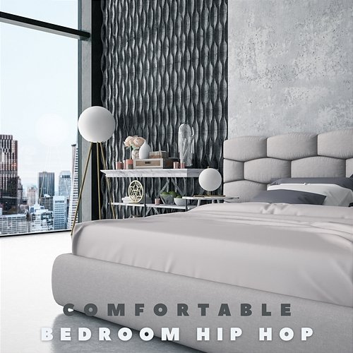 Comfortable Bedroom Hip Hop