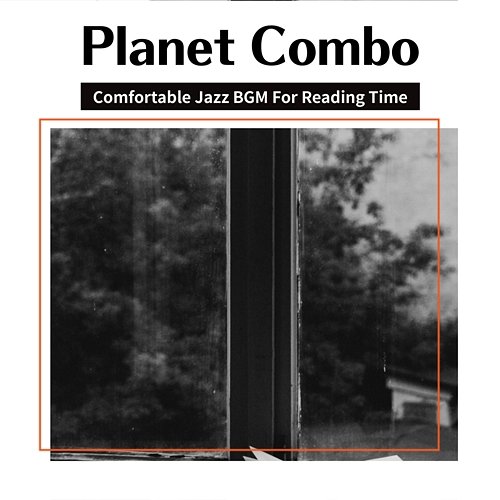 Comfortable Jazz Bgm for Reading Time Planet Combo