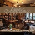 Comfortable Jazz Bgm for Reading Time Summit Communication