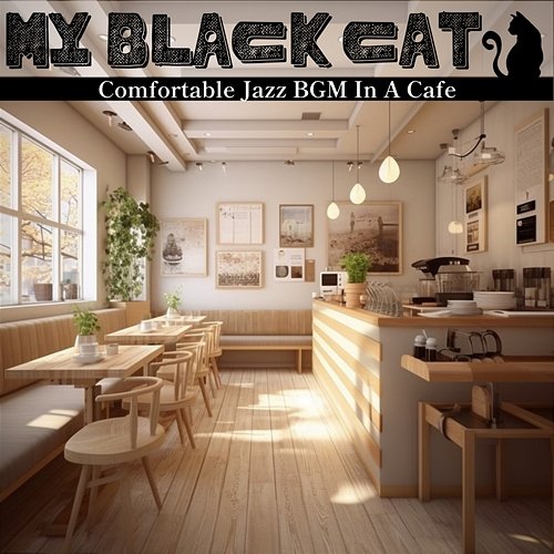 Comfortable Jazz Bgm in a Cafe My Black Cat