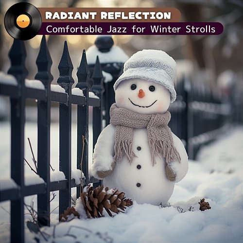 Comfortable Jazz for Winter Strolls Radiant Reflection