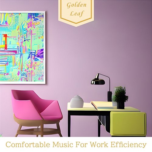 Comfortable Music for Work Efficiency Golden Leaf
