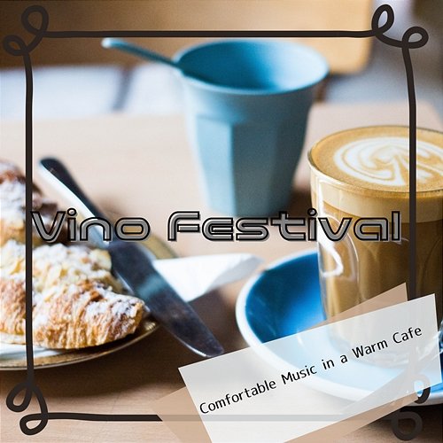 Comfortable Music in a Warm Cafe Vino Festival