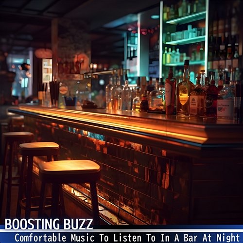 Comfortable Music to Listen to in a Bar at Night Boosting Buzz