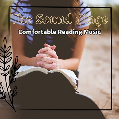 Comfortable Reading Music The Sound Stage