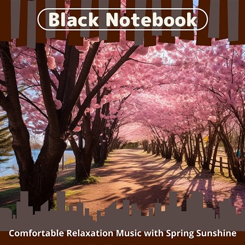 Comfortable Relaxation Music with Spring Sunshine Black Notebook
