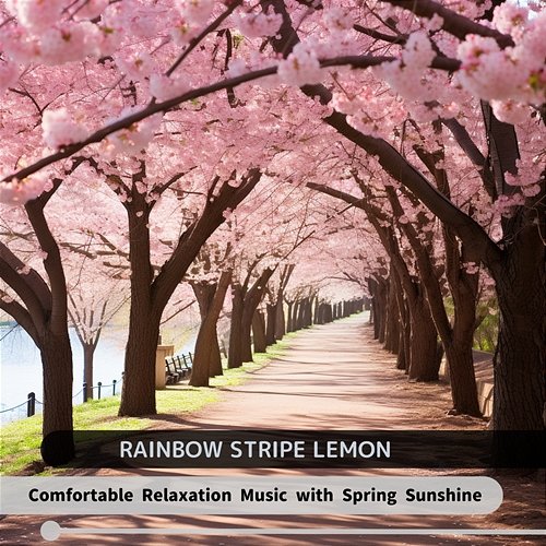Comfortable Relaxation Music with Spring Sunshine Rainbow Stripe Lemon