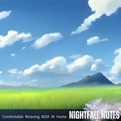 Comfortable Relaxing Bgm at Home Nightfall Notes