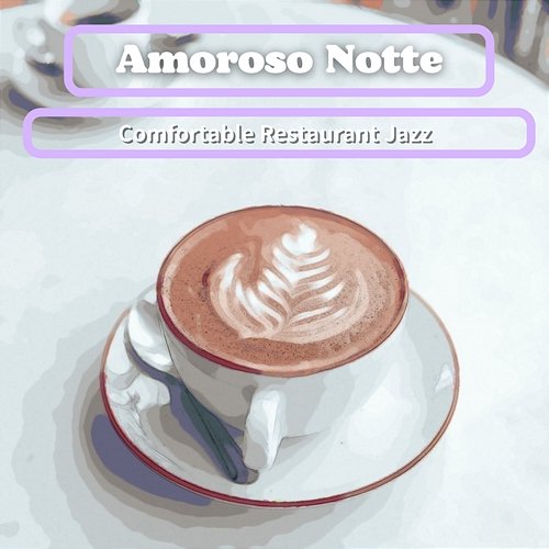Comfortable Restaurant Jazz Amoroso Notte
