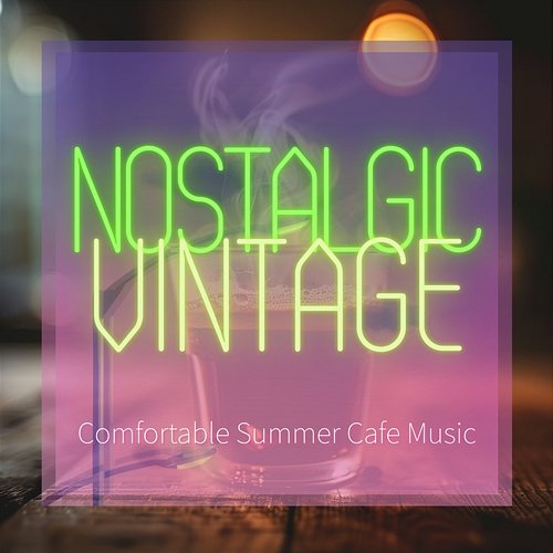 Comfortable Summer Cafe Music Nostalgic Vintage