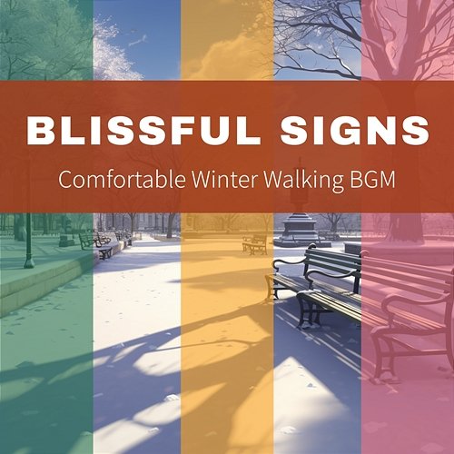 Comfortable Winter Walking Bgm Blissful Signs