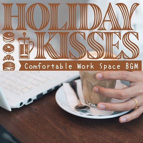 Comfortable Work Space Bgm Holiday Kisses