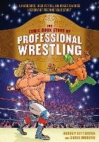 Comic Book Story of Professional Wrestling Sitterson Aubrey, Moreno Chris