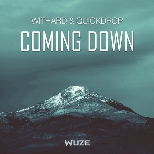 Coming Down Withard, Quickdrop