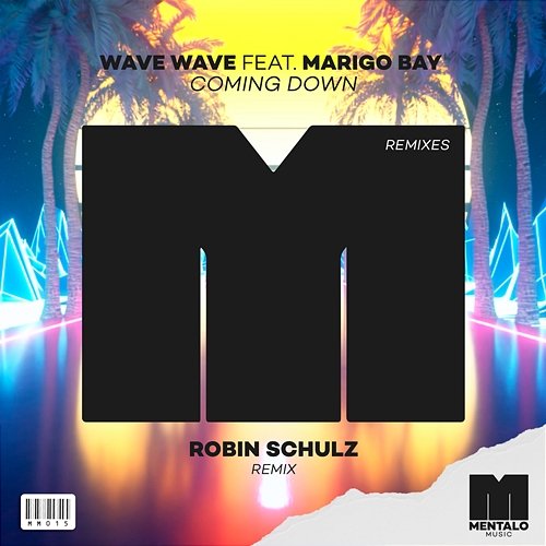 Coming Down Wave Wave feat. Marigo Bay
