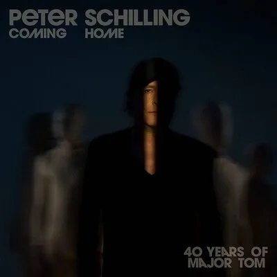 Coming Home - 40 Years of Major Tom Schilling Peter