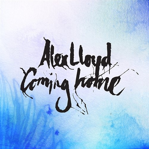 Coming Home Alex Lloyd