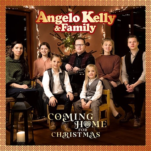 Coming Home For Christmas Angelo Kelly & Family