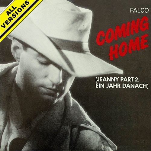 Coming Home (Jeanny Part 2, Ein Jahr danach) Falco