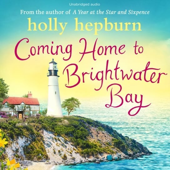 Coming Home to Brightwater Bay Hepburn Holly
