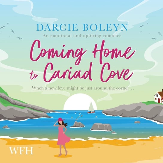 Coming Home to Cariad Cove Darcie Boleyn